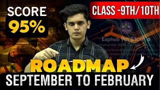 ROADMAP from September to February 🔥| Score 95% in class 9th/10th| Prashant Kirad