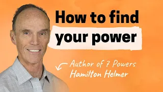 Business strategy with Hamilton Helmer (author of 7 Powers)