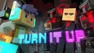 ♪ "Turn It Up" - A Minecraft Original Music Video/Song ♪