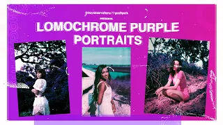 SHOOTING PORTRAITS ON LOMOGRAPHY LOMOCHROME PURPLE?!