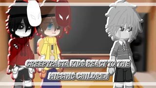 [FNAF/CP] Creepypasta kids react to the missing children (+FNAF 1)||Part 1/??||Original?||🇺🇸/🇲🇽
