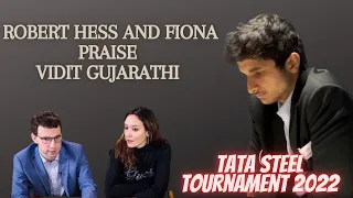 Robert Hess and Fiona praise Vidit's gameplay against Dubov | Tata Steel Tournament 2022