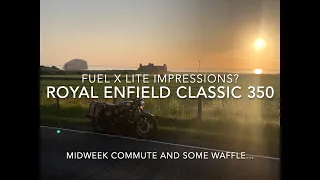 Fuel X Lite impressions? after fitting on the Royal Enfield Classic 350