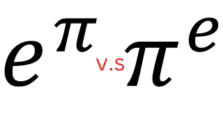 Which is bigger e^pi or pi^e