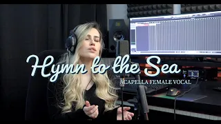Siren Sings "Hymn To the Sea" | Acapella Female Vocal | Titanic OST