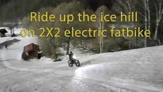 Ride up the ice hill on 2X2 electric fatbike