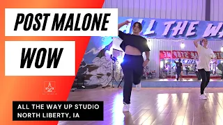 "POST MALONE - WOW" Hip Hop Dance - All The Way Up Dance Studio Iowa