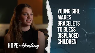 12 Year Old Girl Makes Bracelets to Bring Hope to Displaced Israeli Children