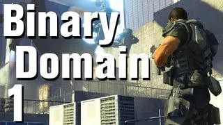 Binary Domain Walkthrough Part 1 - Hit and Run