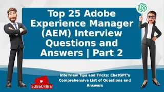 AEM  interview questions and answers | Adobe Experience Manager | Top 25 | 2003 | Part 2