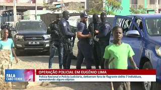 Moradores satisfeitos com a Operação Policial em Eugénio Lima | Fala Cabo Verde