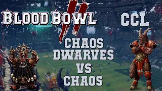 Blood Bowl 2 - Chaos Dwarves (the Sage) vs Chaos - CCL G13