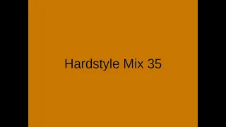 Hardstyle Mix 35