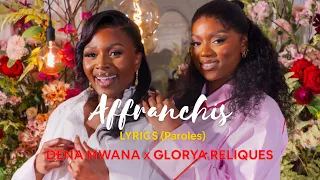 Dena Mwana - AFFRANCHIS (feat. Glorya Relques) [Official lyrics video]