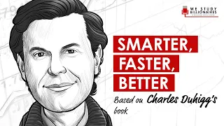 131 TIP: Smarter, Faster, Better by Charles Duhigg