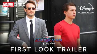 SPIDER-MAN: NO WAY HOME (2021) FIRST LOOK TRAILER | Marvel Studios & Disney+ Premier Access