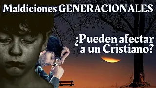 ¿Puede un Cristiano Ser MALDECIDO? | Cómo una maldición generacional puede afectar a las personas