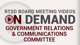 September 13, 2022 Government Relations and Communications Committee Meeting