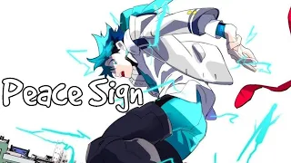 Nightcore - Peace Sign (Opening 2 My Hero Academia) {Kenshi Yonezu} [Lyrics]