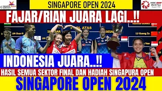 INDONESIA JUARAA..!! Hasil Final & Hadiah Juara Singapura Open 2024..!!