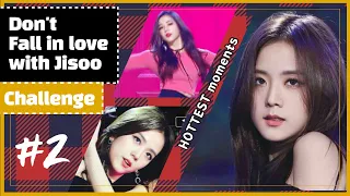 Don't fall in love with KIM JISOO Challenge #2 ‖ sexy moments