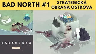 Bad North CZ #1 | Bráním ostrovy před Vikingy