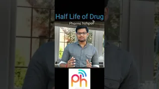 half life of drug | Basics of Pharmacy | B Pharmacy Pharma hotspot
