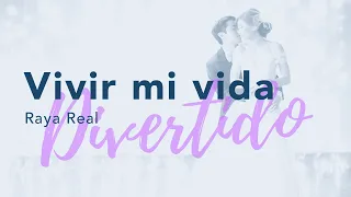 Baile de novios Vivir mi vida de Raya Real (trailer)