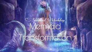 Become a Mermaid 🧜‍♀️ - powerful mermaid subliminal