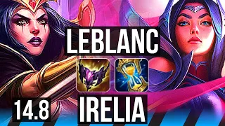 LEBLANC vs IRELIA (MID) | 14/2/7, Rank 7 LeBlanc, Legendary | TR Challenger | 14.8