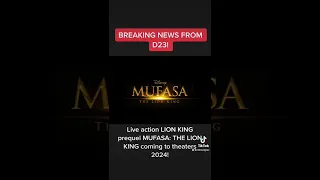 MUFASA - THE LION KING live action prequel 2024! #d23expo #disneyplus #lionking