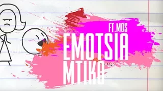 MTiko - Emotsia ft. Mos