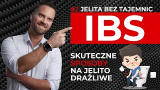 IBS | Jelito drażliwe - jak sobie radzić? | Jelita bez tajemnic | Jakub Mauricz