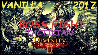 Divinity: Original Sin 2 - Tactician mode - The Arena in Driftwood(Blindfolded) - Boss Fight-Vanilla