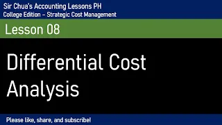 [Strategic Cost Management] Differential Cost Analysis