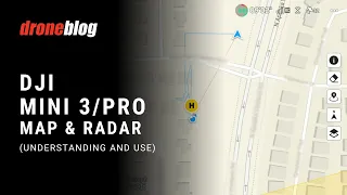 DJI Mini 3 / Mini 3 Pro - Understanding and Using the Map and Radar