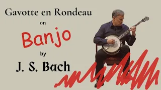 Gavotte en Rondeau by J.S. Bach