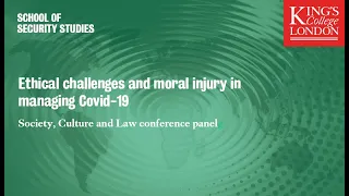Ethical challenges and moral injury in managing Covid-19
