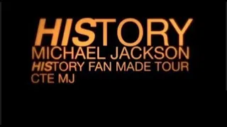 Michael Jackson - History CTE MJ’s Fanmade Tour - Full Concert (Fanmade)