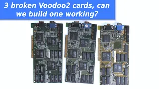 3 broken 3dfx Voodoo2 cards, can we build one working?