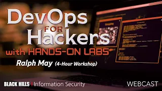 DevOps for Hackers with Hands-On Labs w/ Ralph May (4-Hour Workshop)