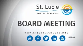 St. Lucie Public Schools Board Meeting - February 14, 2023