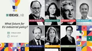 Ideas Lab 2024 - Morning plenary: What future for EU industrial policy?