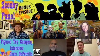 Scooby Panel Bonus Episode - Figures Toy Company Interview with Chris DePetrillo