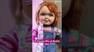 If Chucky Was A Barbie Girl #shorts