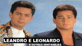 LEANDRO E LEONARDO GRANDES SUCESSOS PRA RELEMBRAR E OUTRAS MUSICAS E OUTRAS RECORDAÇÕES PT 05