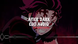 After Dark EDIT AUDIO
