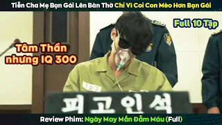 Bệnh Nhân Tâm Thần Có IQ 300 Nguy Hiểm Đến Mức Nào - review phim Ngày May Mắn Đẫm Máu Full