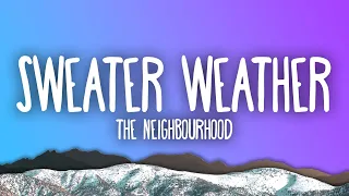 The Neighbourhood - Sweater Weather