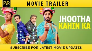 Jhootha Kahin Ka Trailer | PVR Cinemas